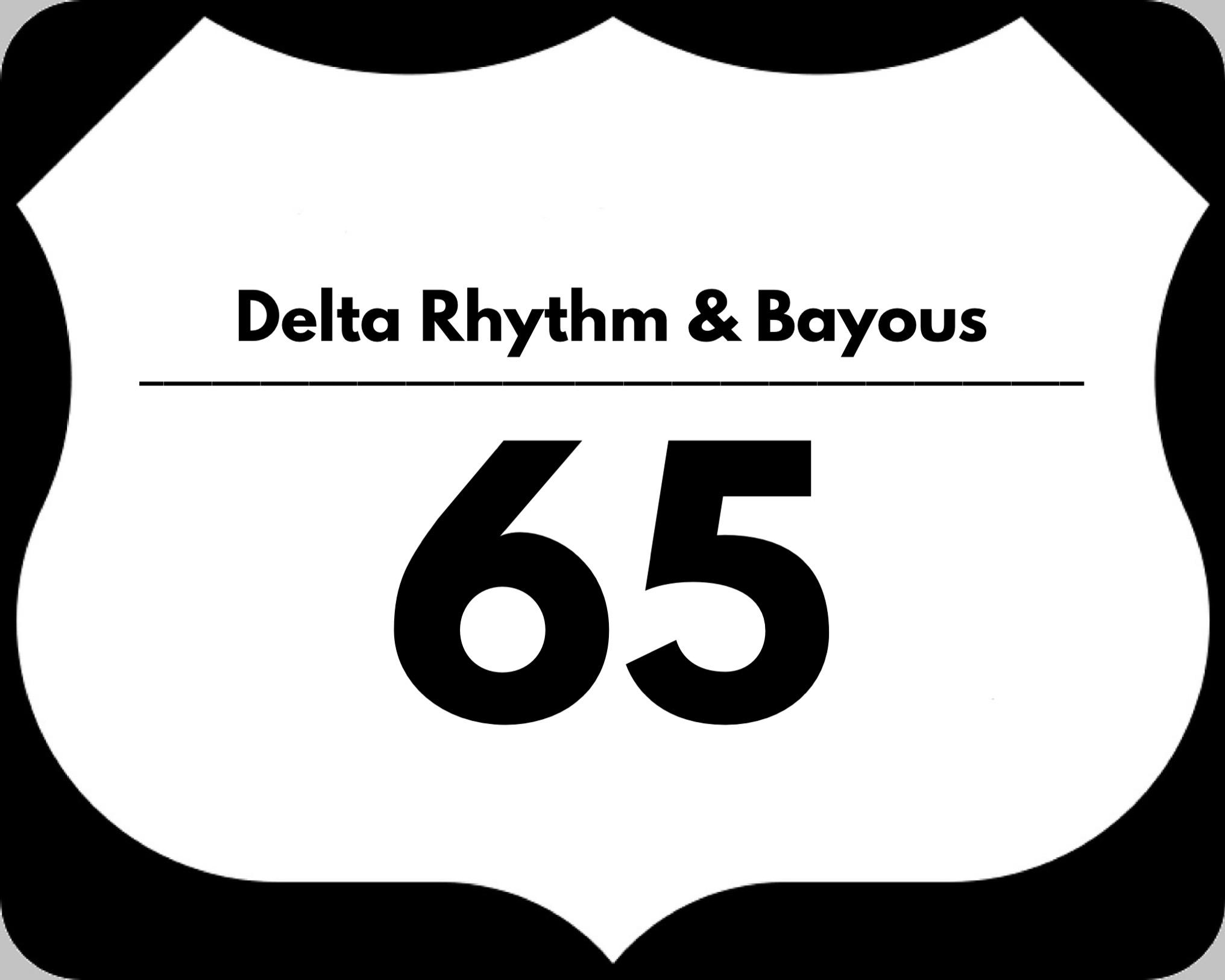 Highway sign image with “Delta Rhythm & Bayous” (instead of Route) and “65.” Credit/copyright pbjunction.com and PB Junction, LLC